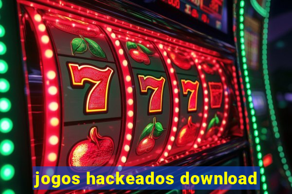 jogos hackeados download